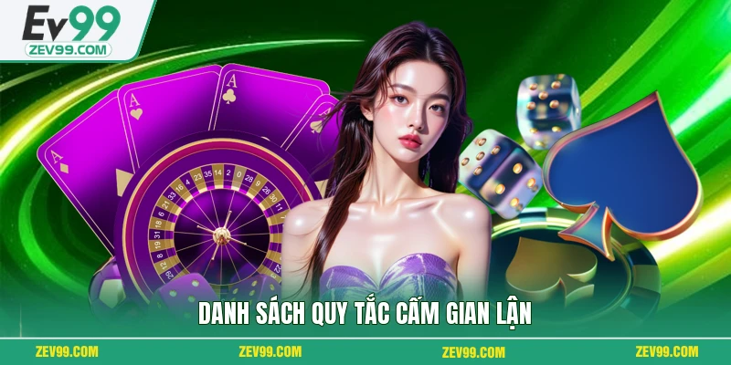 Danh sách quy tắc cấm gian lận